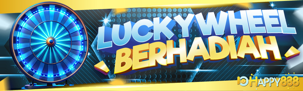 BONUS LUCKY WHEEL SLOT HAPPY838